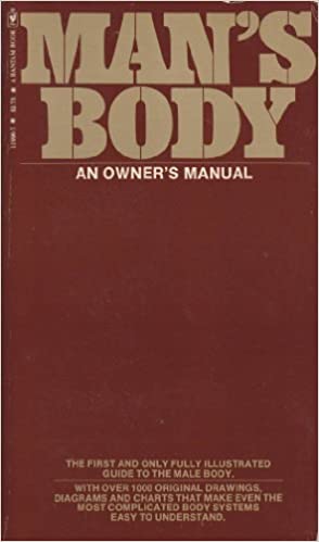 man's body: an owner's manual (RARE BOOKS)