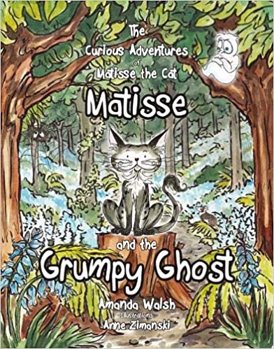 The Curious Adventures of Matisse the Cat and the Grumpy Ghost