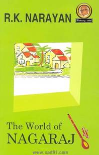 The World Of Nagaraj by R. K. Narayan