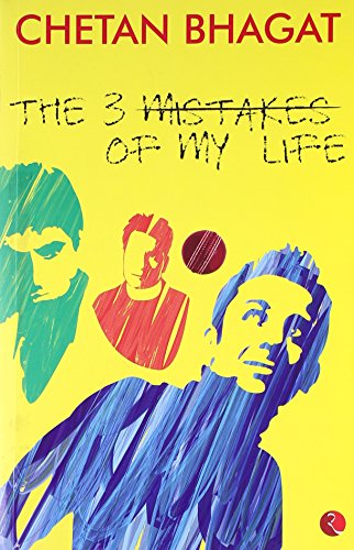 The 3 Mistakes of My Life by chetan bhagat