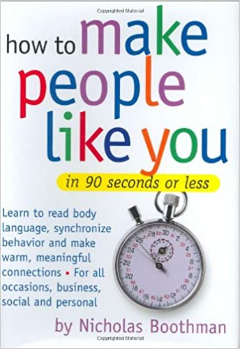 How to Make People Like You in 90 Seconds or Less [hardcover]