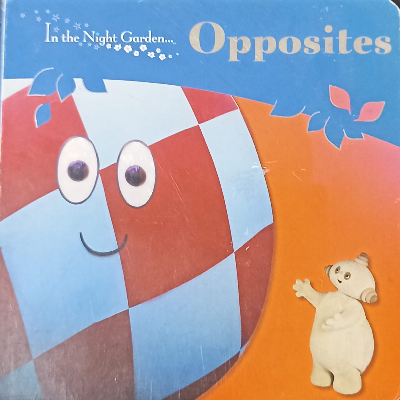 In the Night Garden: Opposites (Board book)