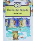 Out in the woods [HARDCOVER]