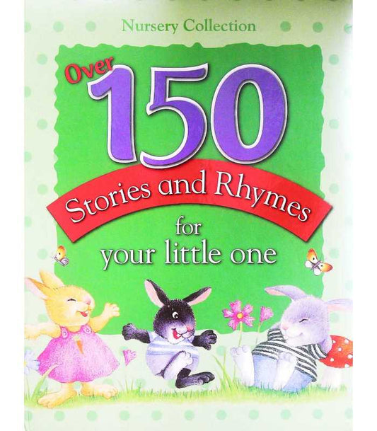 Nursery Collection : Over 150 Stories and Rhymes for Your Little One [HARDCOVER]