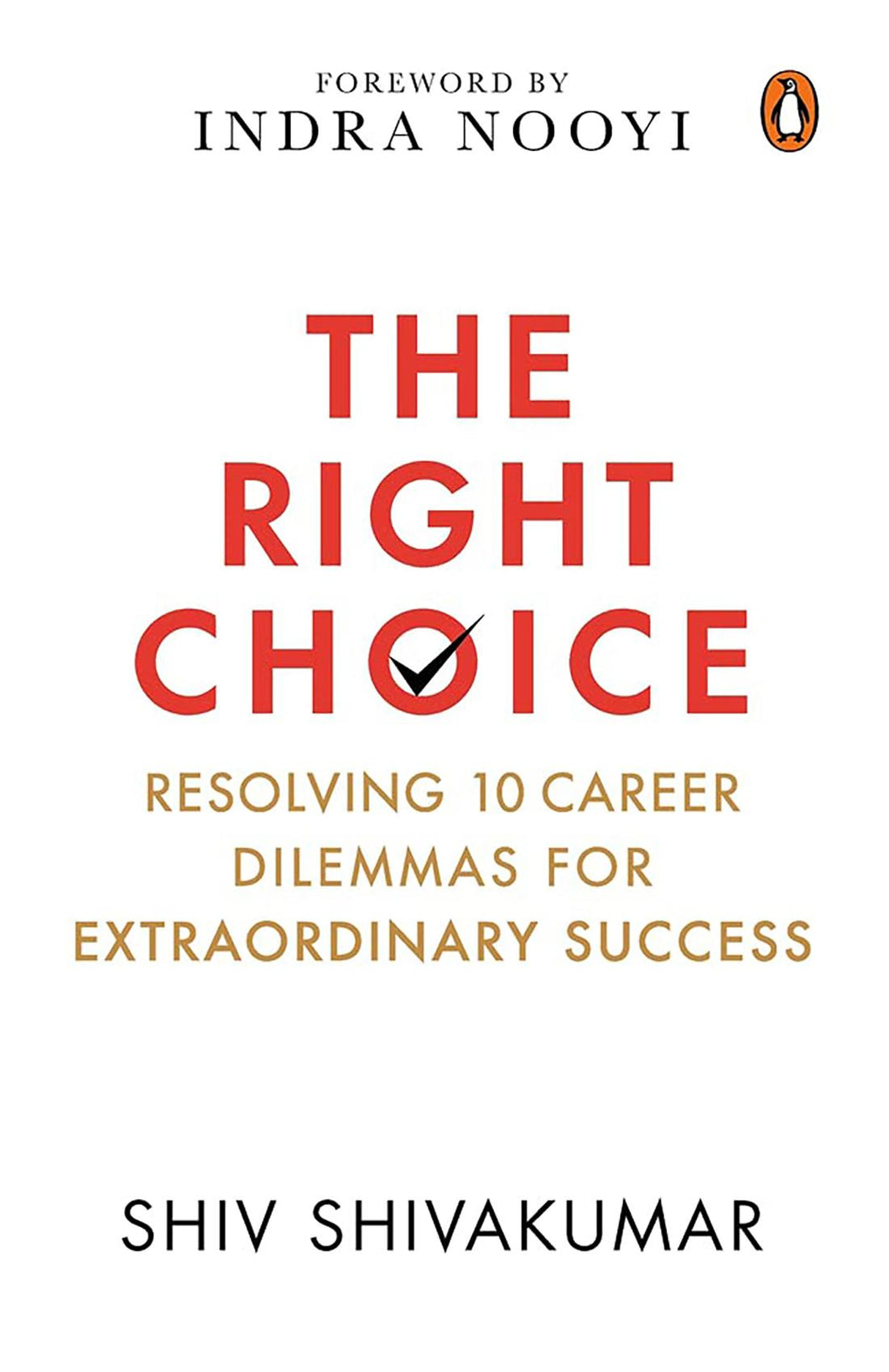 The right choice [hardcover]