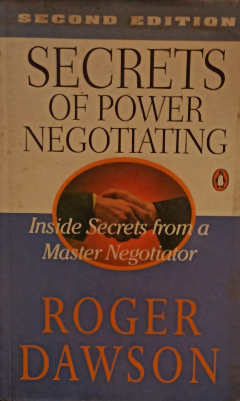 Secrets of Power Negotiating [Second Edition]