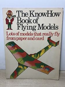 The Know How Book Of Flying Models