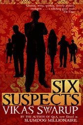 Six suspects: a novel