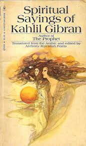 Spiritual Sayings Kahlil Gibran