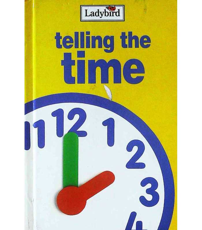 Telling the Time [HARDCOVER]