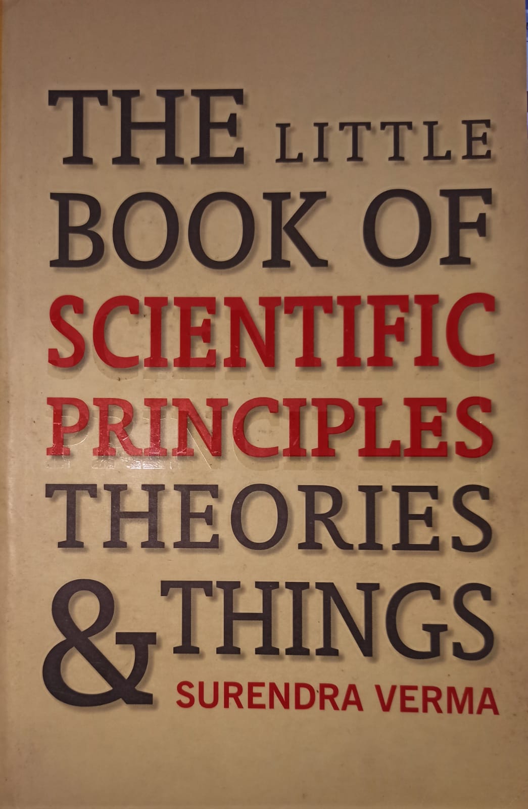 The Little Book of Scientific Principles, Theories and Things