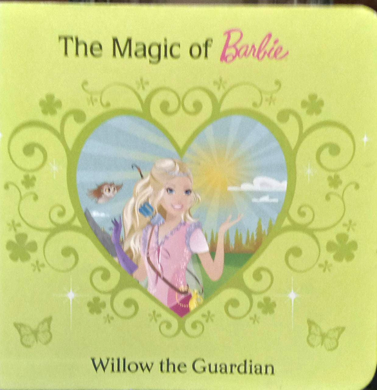 The Magic Of Barbie (Willow The Guardian) Board book