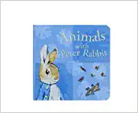 Animals with Peter Rabbit [BOARD BOOK]