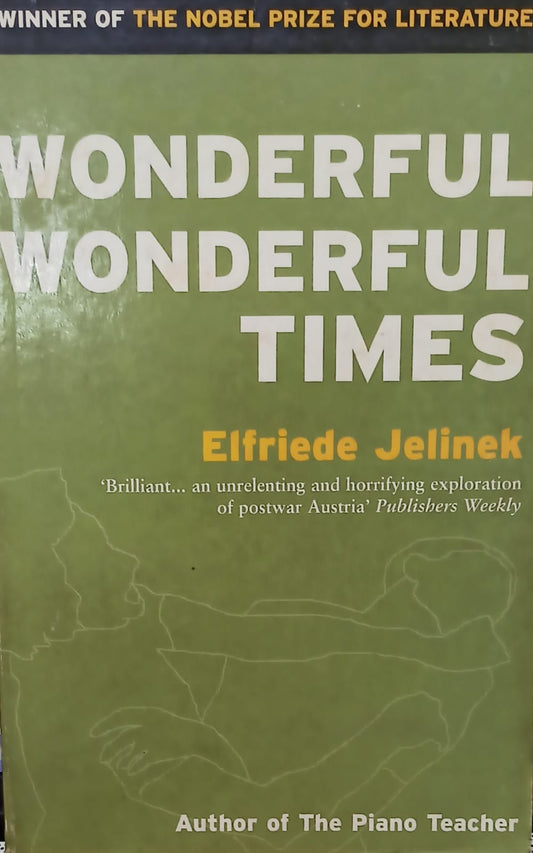 Wonderful, Wonderful Times (RARE BOOKS)